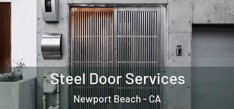 Steel Door Services Newport Beach - CA